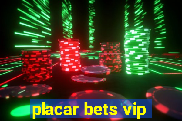 placar bets vip